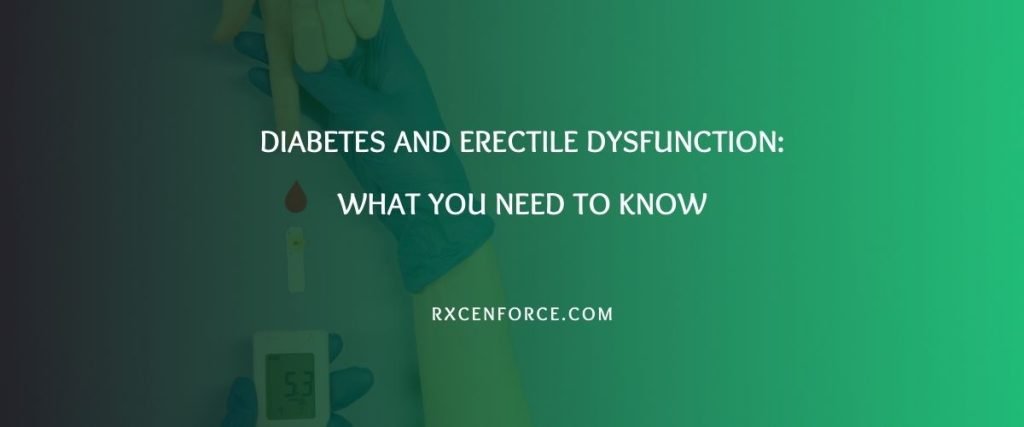 Diabetes and Erectile Dysfunction